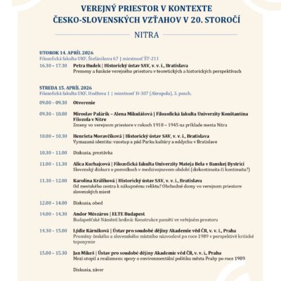 Verejný priestor v kontexte česko-slovenských vzťahov v 20. storočí 14. a 15. 4.2026